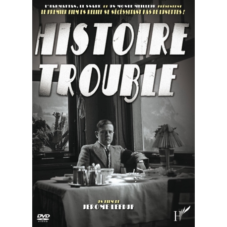Histoire trouble DVD